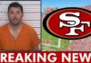 🚨BREAKING: San Francisco 49ers Owner Jed York ARRESTED In Ohio | 49ers News Today